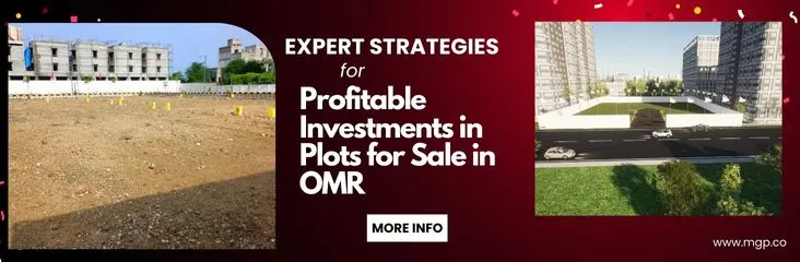Expert Strategies for Profitable Investments in Plots for Sale in OMR